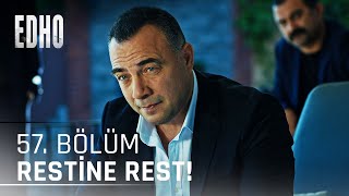 57 Bölüm Restine Rest  Eşkıya Dünyaya Hükümdar Olmaz [upl. by Airebma865]