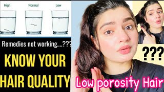 Low Porosity Hair Care at Home  Test your Hair Quality  Remedies  100 work [upl. by Conlen]