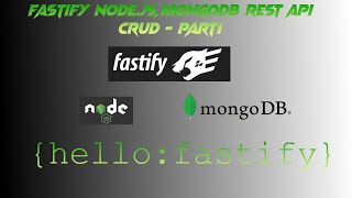 2022 fastify mongodb REST API CRUD  Part1 [upl. by Dorrej]