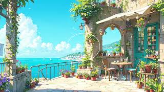 Peaceful Summer Day 🌞 Stress Relief 🌱 Lofi Hip Hop  work  relax  sleep [upl. by Orva]