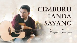 REZA SURYA  CEMBURU TANDA SAYANG Official Music Video [upl. by Leribag]