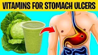 8 Vitamins To HEAL STOMACH ULCERS Naturally [upl. by Mignon]