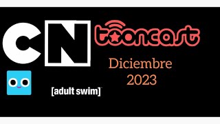 Novedades CARTOON NETWORK ADULT SWIM CARTOONITO DREAMWORKS CHANNEL y TOONCAST  Diciembre 2023 [upl. by Annaor312]