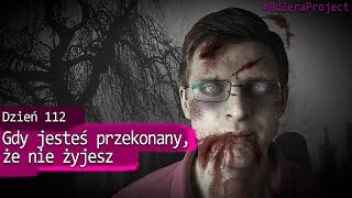 Gdy jesteś przekonany że nie żyjesz zespół Cotarda  0D ZERA 112 [upl. by Atarman]