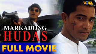 Markadong Hudas FULL MOVIE HD  Cesar Montano Dina Bonnevie Jun Aristorenas Daniel Fernando [upl. by Costanzia]