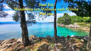 Krk  Wanderung von Malinska nach Njivice  Mai 2023 [upl. by Parcel]