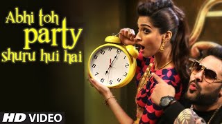 Abhi Toh Party Shuru Hui Hai VIDEO Song  Khoobsurat  Badshah  Aastha  Sonam Kapoor [upl. by Nart]