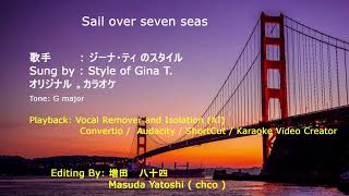 Sail over seven seas  KARAOKE [upl. by Ardnos710]