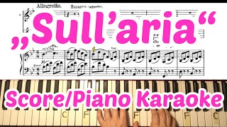 Sull‘aria  Kraoke  Piano accompaniment  le nozze di figaro  Mozart [upl. by Seyah]