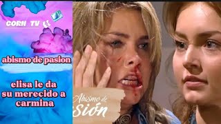 abismo De pasion elisa leda su merecido a carmína😨😨 [upl. by Nalorac]