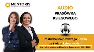 Prasówka Księgowego fragment 18092023 MENTORIS [upl. by Eidualc]