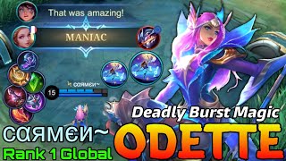 MANIAC Odette 17 Kills Gameplay  Top 1 Global Odette by cαямєи  Mobile Legends [upl. by Anera]