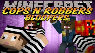 Minecraft Cops N Robbers Bloopers [upl. by Amlev]