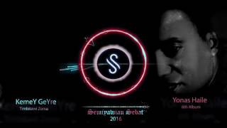 Yonas Haile Kemey Geyre New Tigrigna Mezmur 2016 Semiyawian Records [upl. by Anaidiriv]