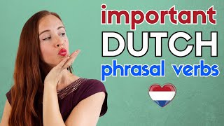 Nederlandse quotPHRASAL verbsquot hoe gebruik je ze CORRECT NT2  A2B1 [upl. by Essirehs475]