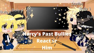 Harrys Past Bullies React To Himshort and kinda lazy [upl. by Trocki811]