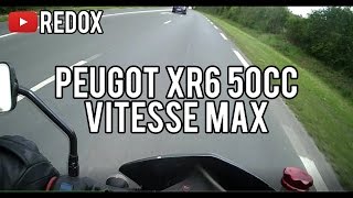 Peugeot XR6 50cc  Vitesse max [upl. by Urson]