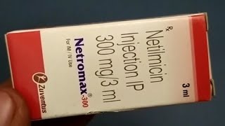 Netromax 300mg Injection  Netilmicin Injection Ip Uses  Netromax 300mg Injection Uses Side effects [upl. by Mita]