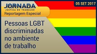 Reportagem Especial Discriminação sofrida por pessoas LGBT no ambiente de trabalho [upl. by Moss224]