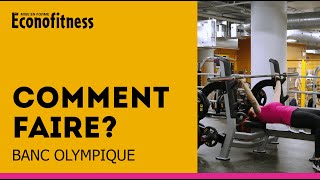 Comment faire Banc olympique  Éconofitness  Entrainement biceps et triceps [upl. by Suoirtemed]