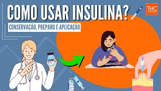 INSULINA como conservar preparar e aplicar [upl. by Carisa575]