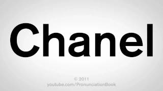 How To Pronounce Chanel [upl. by Annahoj]