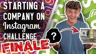 Starting a Company on Instagram Challenge  Finale [upl. by Elisha]