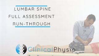 Lumbar Spine Full Assessment Run Through  Clinical Physio [upl. by Ahsimal772]