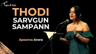 Thodi Sarvgun Sampann  Apoorva Arora  Hindi  Tape A Tale [upl. by Sumerlin]