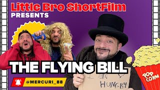 Little Bro Short Film  The flying Bill [upl. by Ynnal596]