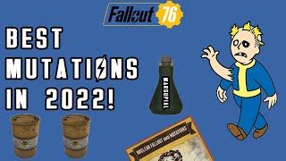 Fallout 76  The Best Mutations In 2022 Complete Mutation Guide [upl. by Mauro540]