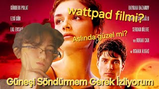 Her cringe olduğumda yeşil çay içiyorum GÜNEŞİ SÖNDÜRMEM GEREK İZLİYORUM İNCELEME wattpad react [upl. by Eimot]