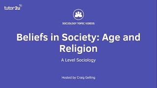 Age and Religion  Beliefs in Society  AQA ALevel Sociology [upl. by Sitoiyanap124]