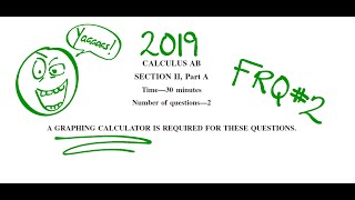 2019 AP Calculus AB Exam Problem FRQ 2 [upl. by Ocirnor]