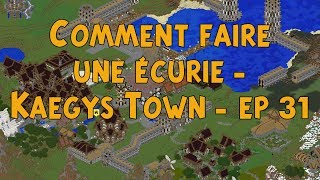 Minecraft Tuto comment faire une écurie  Kaegys Town  ep 31 [upl. by Attikram]