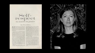 On SelfRespect by Joan Didion 1961 [upl. by Derrik240]