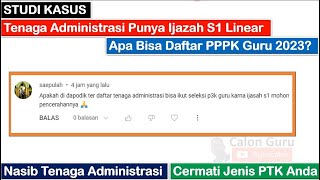 TERJAWAB Apakah Tenaga Administrasi Sekolah Bisa Daftar PPPK Guru 2023 atau Tenaga Teknis PPPK 2023 [upl. by Newel]