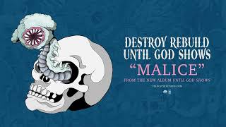 Destroy Rebuild Until God Shows  MALICE  Official Audio Video [upl. by Htrahddis]