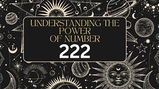 unlock the Mystical meaning of 222 [upl. by Lasser]