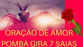 Oração Fortissima  Pomba Gira 7 Saias  Amarração Amorosa [upl. by Elleval]