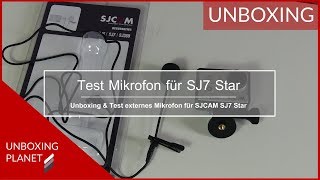 Test externes Mikrofon Actioncam SJCAM SJ7 Star  Unboxing Planet [upl. by Nylasoj]