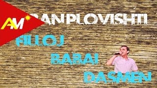 Alban Plovishti  Filloj babai dasmen Official Lyrics Video [upl. by Aitel]