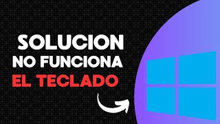 ✅ ¡SOLUCIÓN RÁPIDA 🔓 Cómo Desbloquear el Teclado de Windows Cuando No Funciona 2024 [upl. by Trocki425]