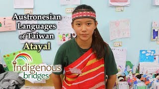 Austronesian Language Introduction  Atayal Tribe  Taiwan [upl. by Arica346]