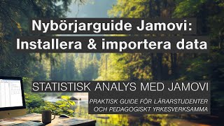 Nybörjarguide Jamovi installera amp importera data [upl. by Nnylirehs378]