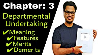 25 Departmental Undertaking  Cbse Class 11 Business studies Chapter 3  By Sunil Adhikari [upl. by Dorcus]