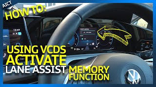 How To Activate VW Lane Assist Memory Function With VCDS [upl. by Ber259]