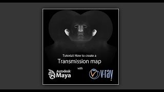 Tutorial How to create a Transmission map with Maya and VRay [upl. by Elora885]