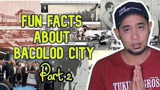 Fun Facts about Bacolod Trivia Part 2 [upl. by Niahs]