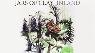 Jars of Clay Inland Track 11 Left Undone [upl. by Marlane]